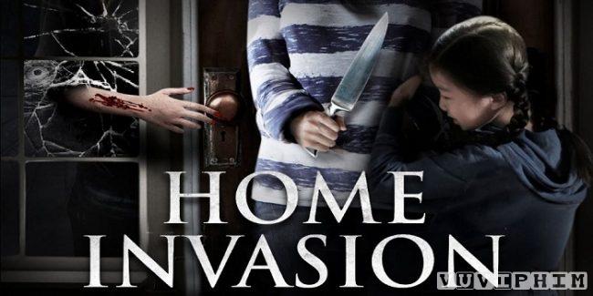 Đột Nhập Home Invasion 2016