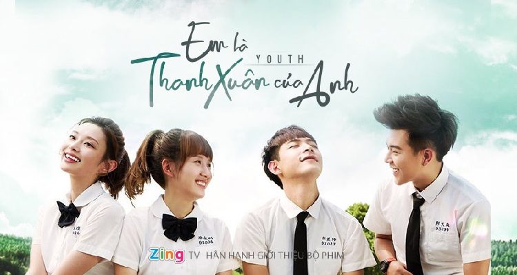 Em Là Thanh Xuân Của Anh - Youth (2018)