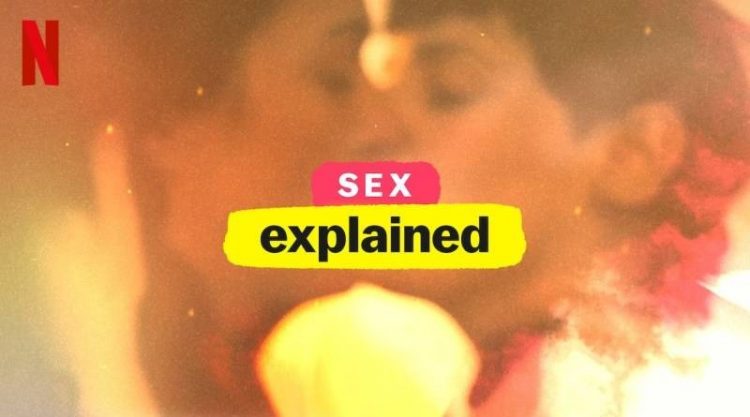 Giải Mã Tình Dục Phần 1 - Sex, Explained Season 1 (2020)