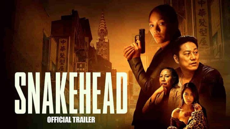 Phim Snakehead - Snakehead (2021)