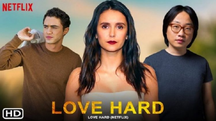 Yêu Hết Mình - Love Hard (2021)